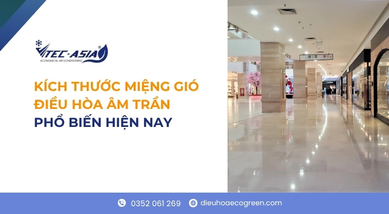 kích thước miệng gió điều hòa âm trần