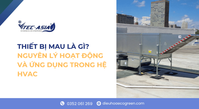 Thiết bị MAU là gì