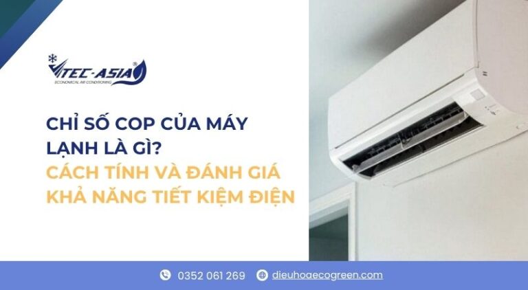 chỉ số cop của máy lạnh
