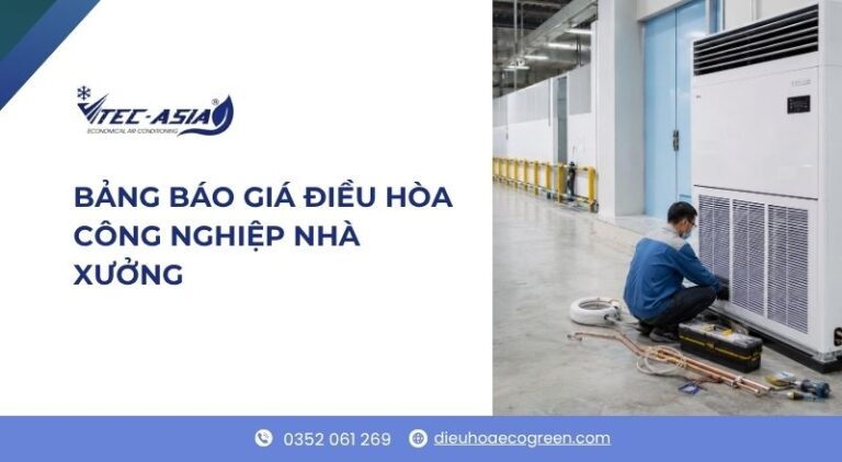 báo giá điều hòa công nghiệp nhà xưởng