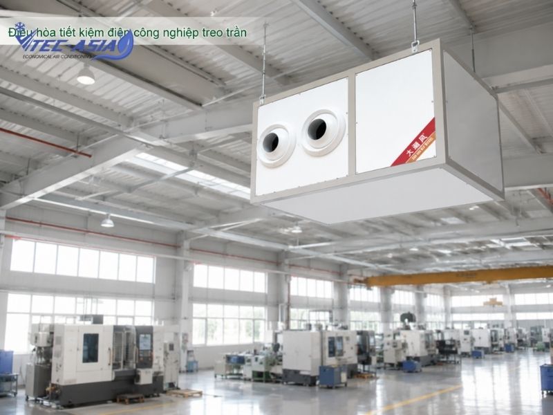 Điều hòa tiết kiệm điện công nghiệp treo tường, treo trần
