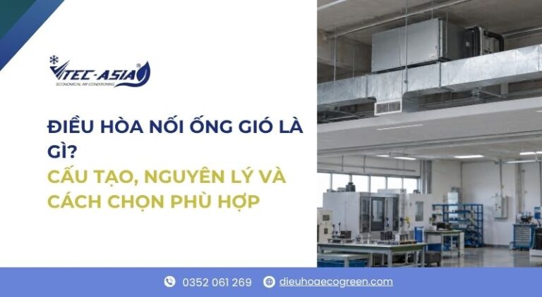 điều hòa nối ống gió là gì