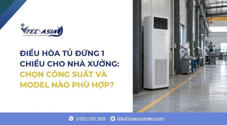 điều hòa tủ đứng 1 chiều