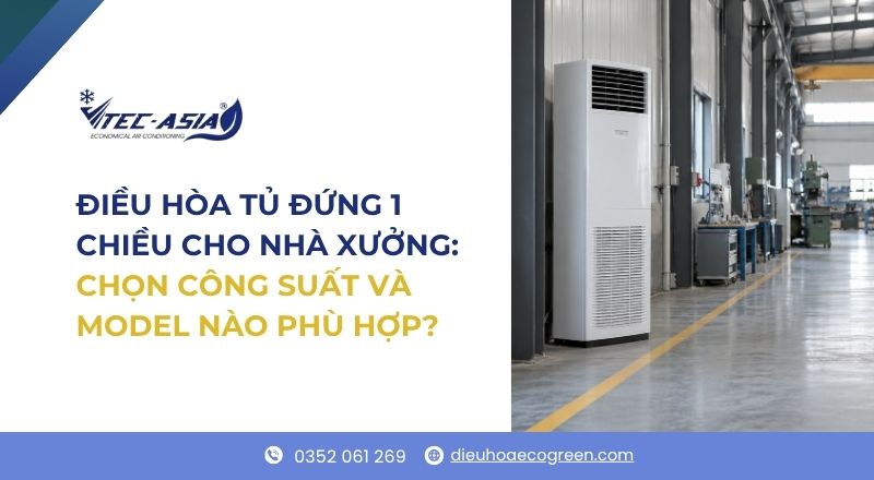 điều hòa tủ đứng 1 chiều
