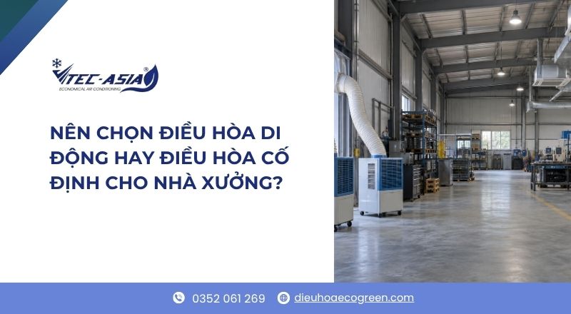 điều hòa di động hay điều hòa cố định