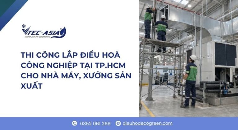 lắp điều hoà công nghiệp tại Tp.HCM